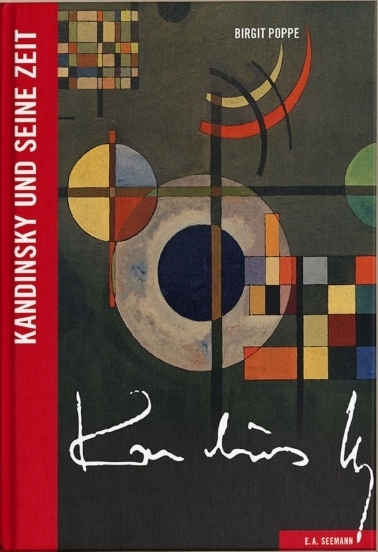 Kandinsky und seine Zeit