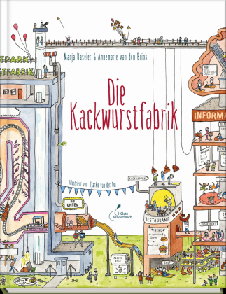 Baseler, Marja , Brink, Annemarie van den: Die Kackwurstfabrik