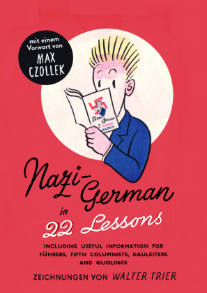 Czollek, Max: Nazi-Deutsch in 22 Lektionen. Nazi-German in 22 Lessons.
