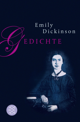 Dickinson, Emily: Gedichte