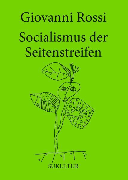 Giovanni Rossi: Socialismus der Seitenstreifen